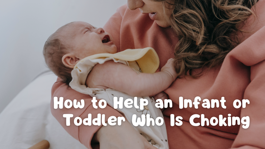 How to Help an Infant or Toddler Who Is Choking: A Complete and Detailed Guide