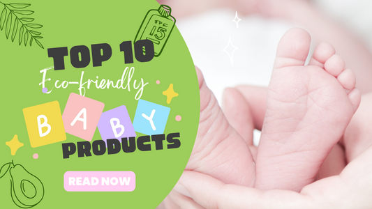 Top 10 Eco-friendly Baby Products in Australia